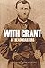 With Grant at Headquarters (Abridged, Annotated)