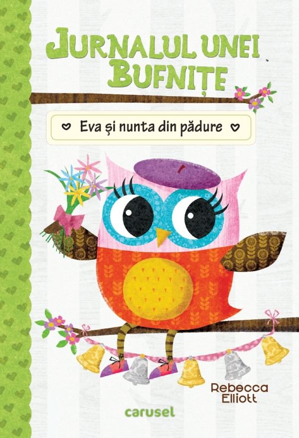 Eva și nunta din pădure (Jurnalul unei bufnițe, #3)