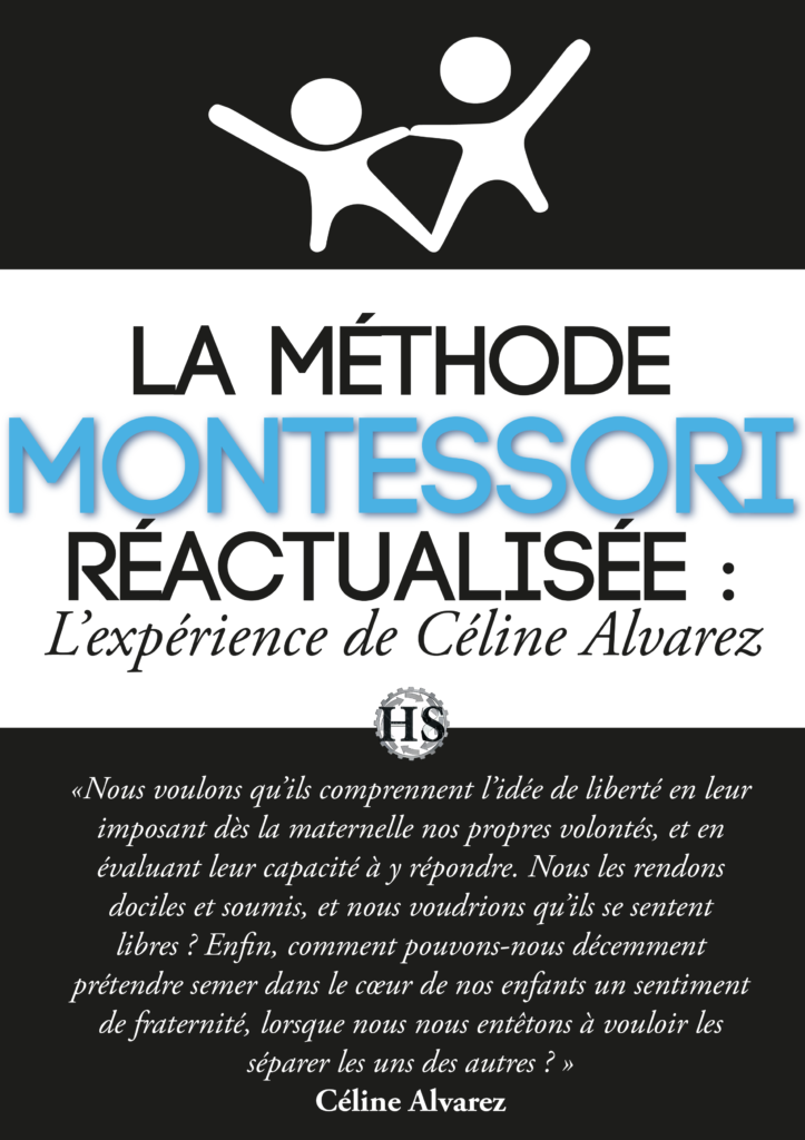 La Méthode Montessori réactualisée : l'expérience de Céline Alvarez (ebook)