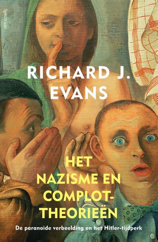 Het nazisme en complottheorieën.  De paranoïde verbeelding en het Hitler-tijdperk