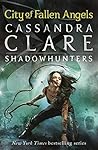 City of Fallen Angels by Cassandra Clare