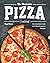 The Awesome Pizza Cookbook: An Incredible Guide with Nice Recipes to Prepare