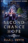 Second Chance Hope by Ella J. Smyth