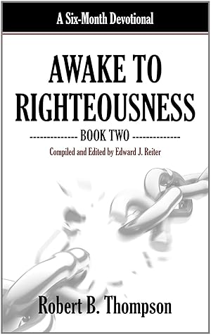 Awake to Righteousness: Book Two