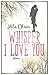 Whisper I Love You (German Edition)