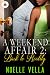 A Weekend Affair 2 by Noelle Vella