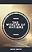 An Inquiry into the Nature and Causes of the Wealth of Nations