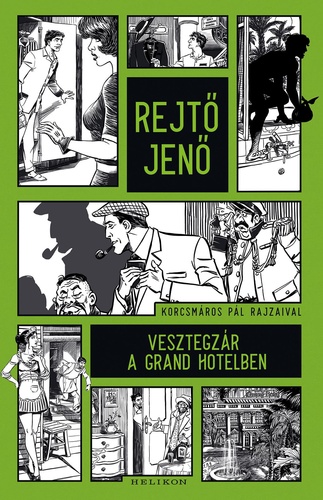 Vesztegzár a Grand Hotelben