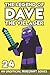 Dave the Villager 24: An Unofficial Minecraft Series (The Legend of Dave the Villager)