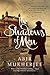 The Shadows of Men by Abir  Mukherjee