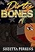 Dirty Bones