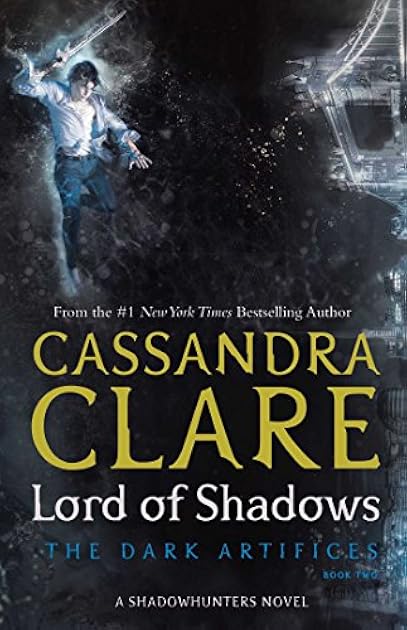 Lord of Shadows (The Dark Artifices, #2)