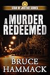 A Murder Redeemed (Star of Justice #2)