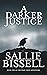 A Darker Justice by Sallie Bissell