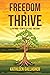 Freedom to Thrive: A Pathway to Intellectual Freedom