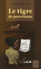 Le tigre de porcelaine (Mass Market Paperback)