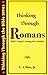 Thinking Through Romans
