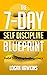 The 7-Day Self Discipline Blueprint: Habit Stacking for Beginners (Self Discipline Series, #3)
