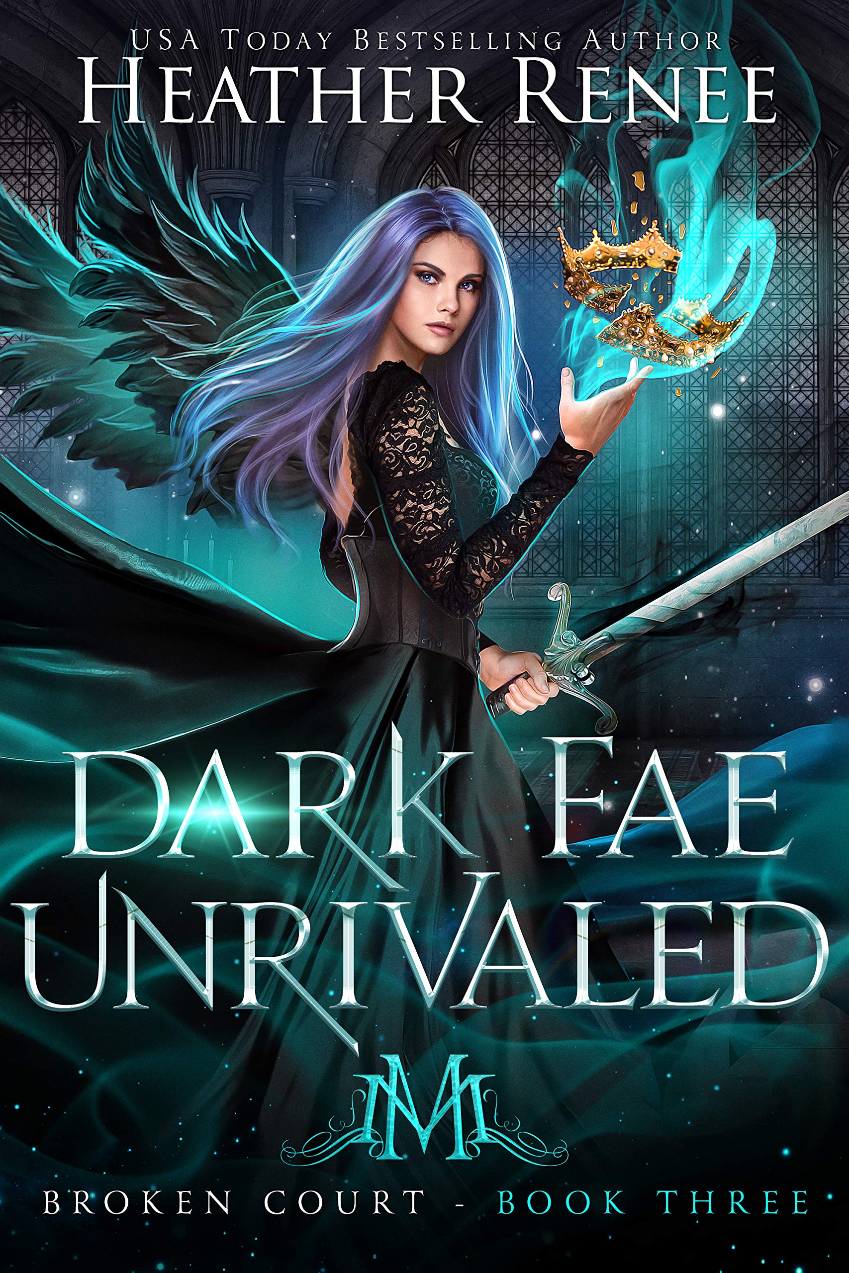 Dark Fae Unrivaled (Broken Court #3)