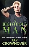 A Righteous Man by Jay Crownover A Righteous Man by Jay Crownover