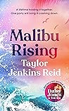 Malibu Rising by Taylor Jenkins Reid
