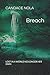 BREACH: Lost in a world no longer her own