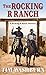 The Rocking R Ranch (Rocking R Ranch #1)
