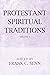 Protestant Spiritual Tradit...