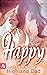 Happy: In Love with a Highl...