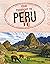 Your Passport to Peru by Ryan Gale