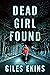 Dead Girl Found (DCI Grace ...
