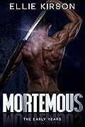 Mortemous: The Early Years