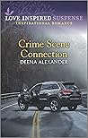 Crime Scene Connection (Love Inspired Suspense) Crime Scene Connection (Love Inspired Suspense)