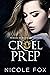 Cruel Prep (Princes of Ravenlake Academy, #1)