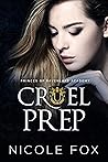 Cruel Prep