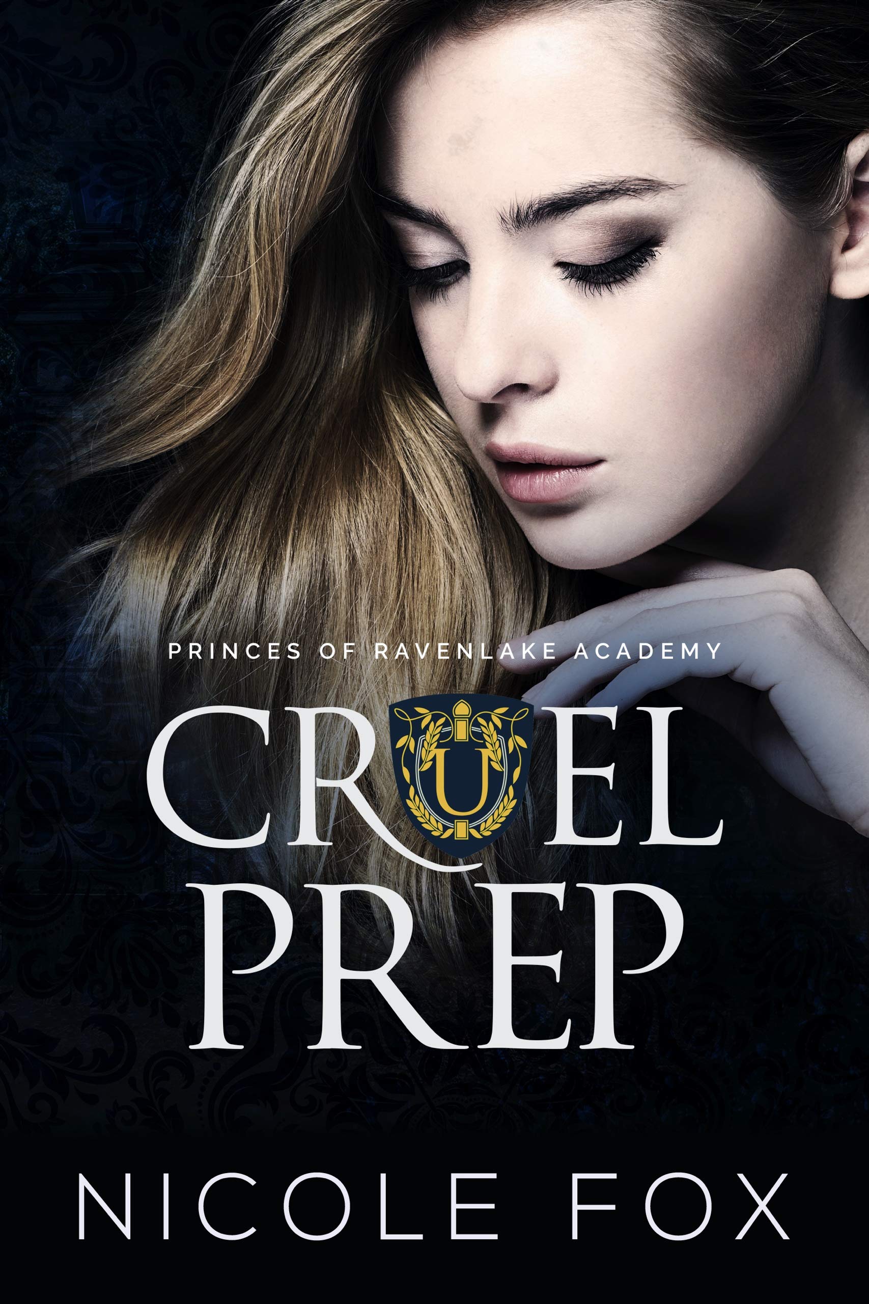 Cruel Prep (Princes of Ravenlake Academy, #1)