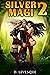 Silver Magi 2 (Silver Magi,...