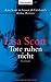 Tote ruhen nicht by Lisa Scott