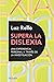 Supera la dislexia [Paperba...