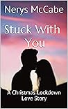 Stuck With You: A...