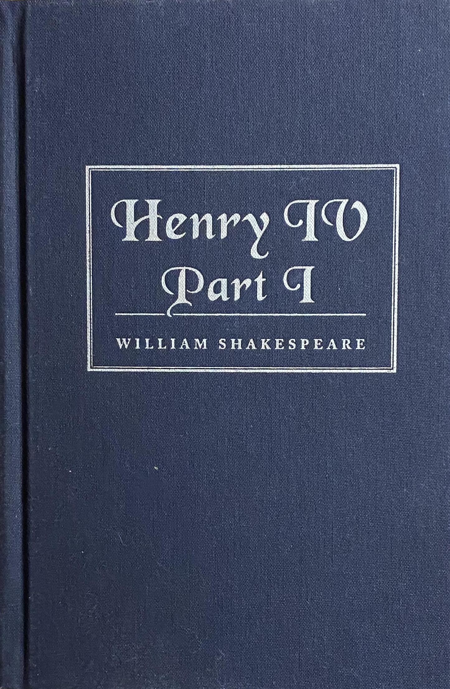 The First Part of King Henry the Fourth