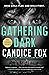 Gathering Dark Sneak Peek