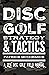 DISC GOLF STRATEGY & TACTICS by Patrick McCormick