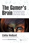The Gamer's Brain...