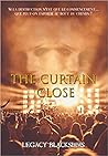 The Curtain Close