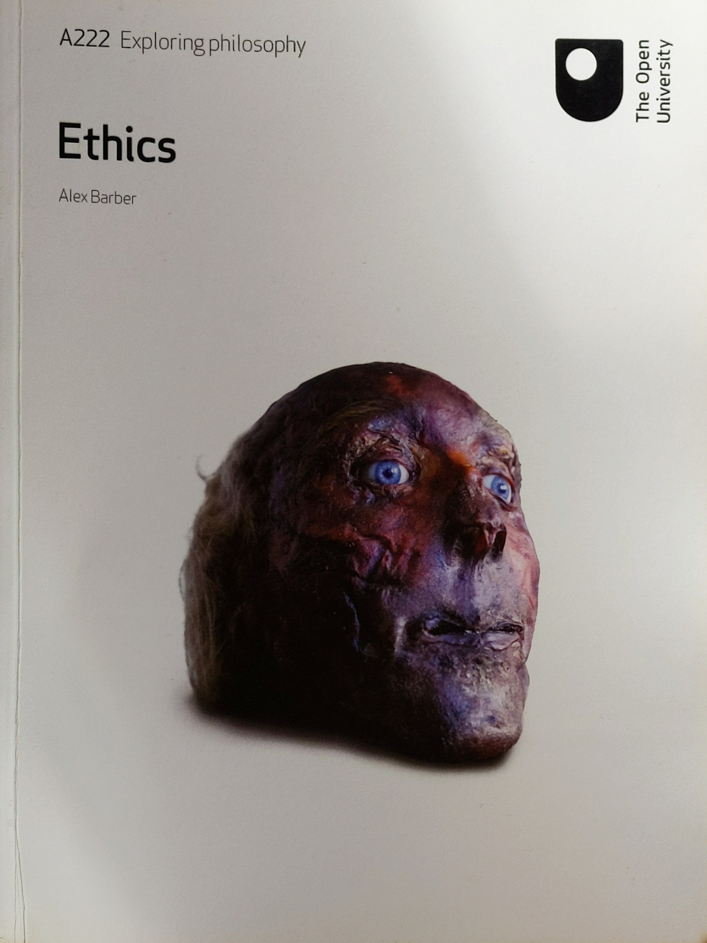 Ethics (A222 Exploring Philosophy)