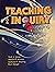 Teaching for Inquiry: Engag...