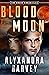 Blood Moon (The Drake Chronicles Book 5)