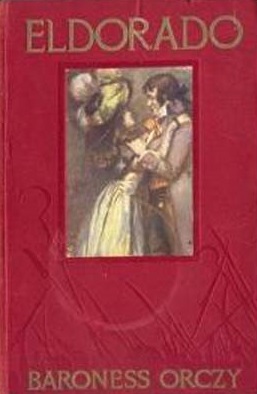 El Dorado: An Adventure of the Scarlet Pimpernel