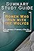 Summary And Study Guide Of Women Who Run with the Wolves: Clarissa Pinkola Estés